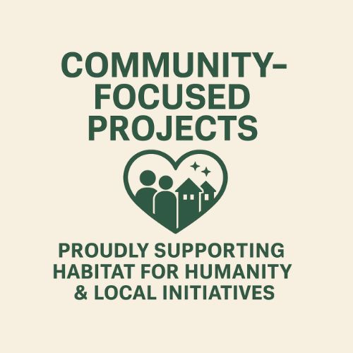 community focused projects and proudly supporting local initiatives including habitat for humanity 